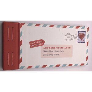 Letters To Ser.: Letters to My Love : Write Now. Read Later. Treasure Forever by